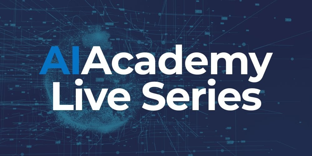 AI Academy Live Series