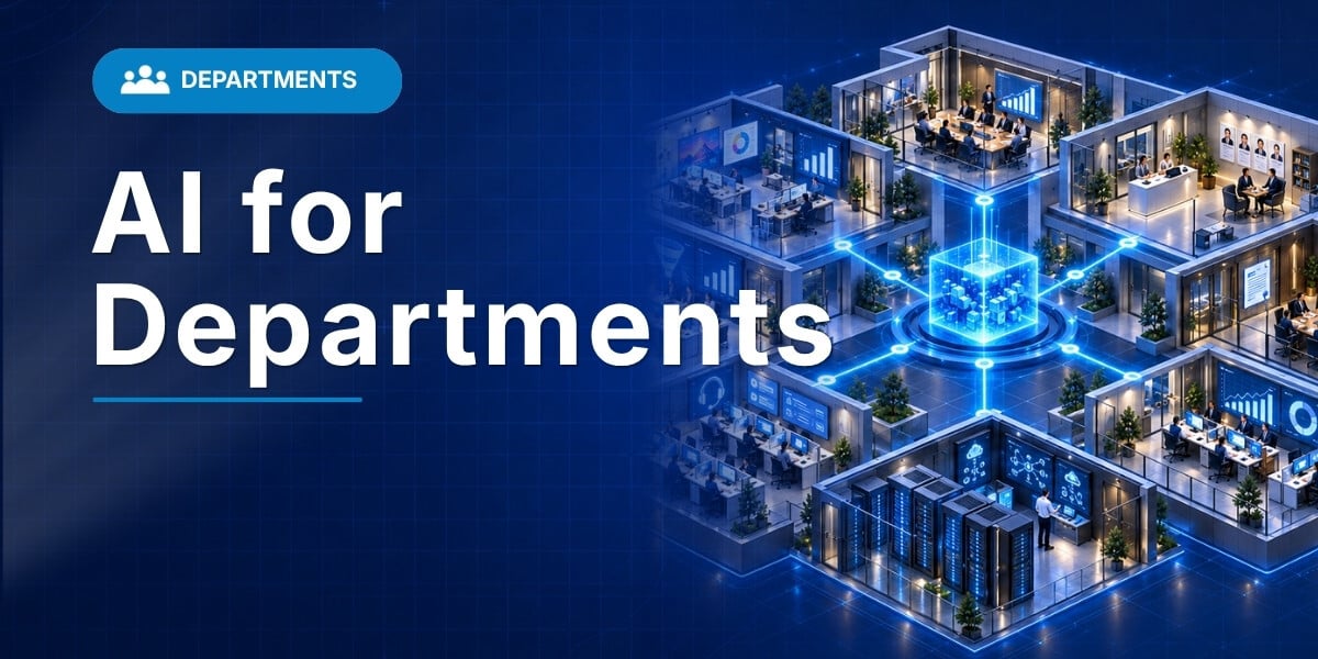 AI for Departments